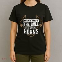Mess With The Bull You Get The Horns Bullfighter Longhorn T-Shirt thumb 4