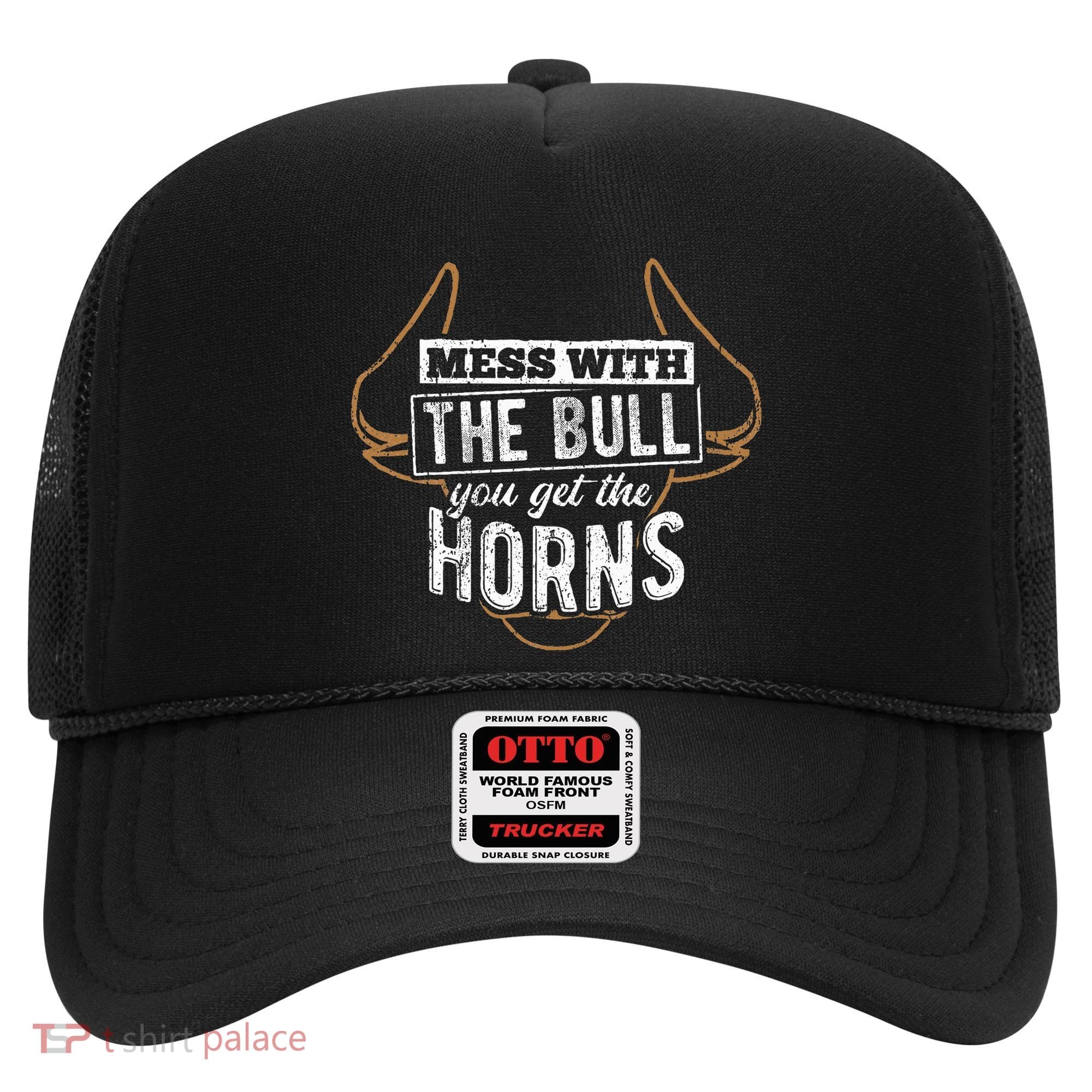 Mess With The Bull You Get The Horns Bullfighter Longhorn Hat