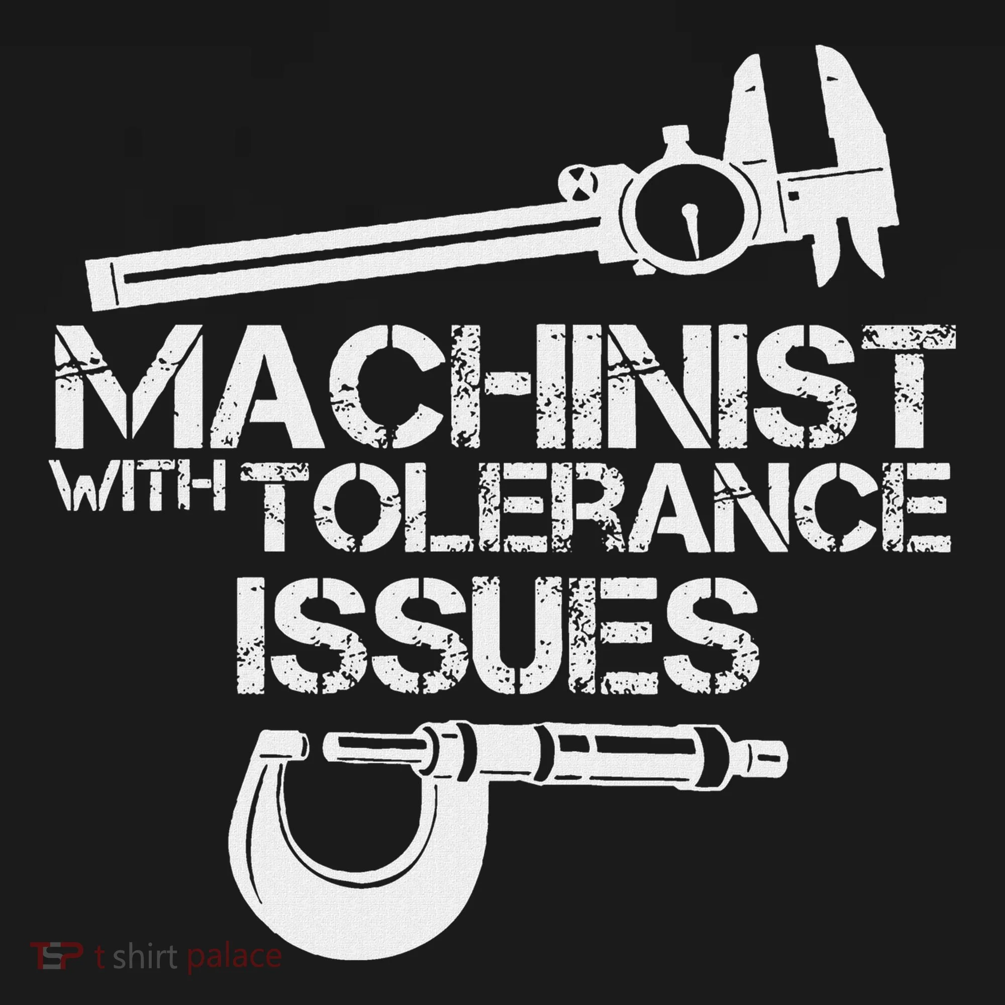 Machinist With Tolerance Issues.Machinis Funny Gift Backpack
