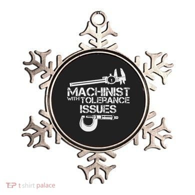 Machinist With Tolerance Issues.Machinis Funny Gift Ornament