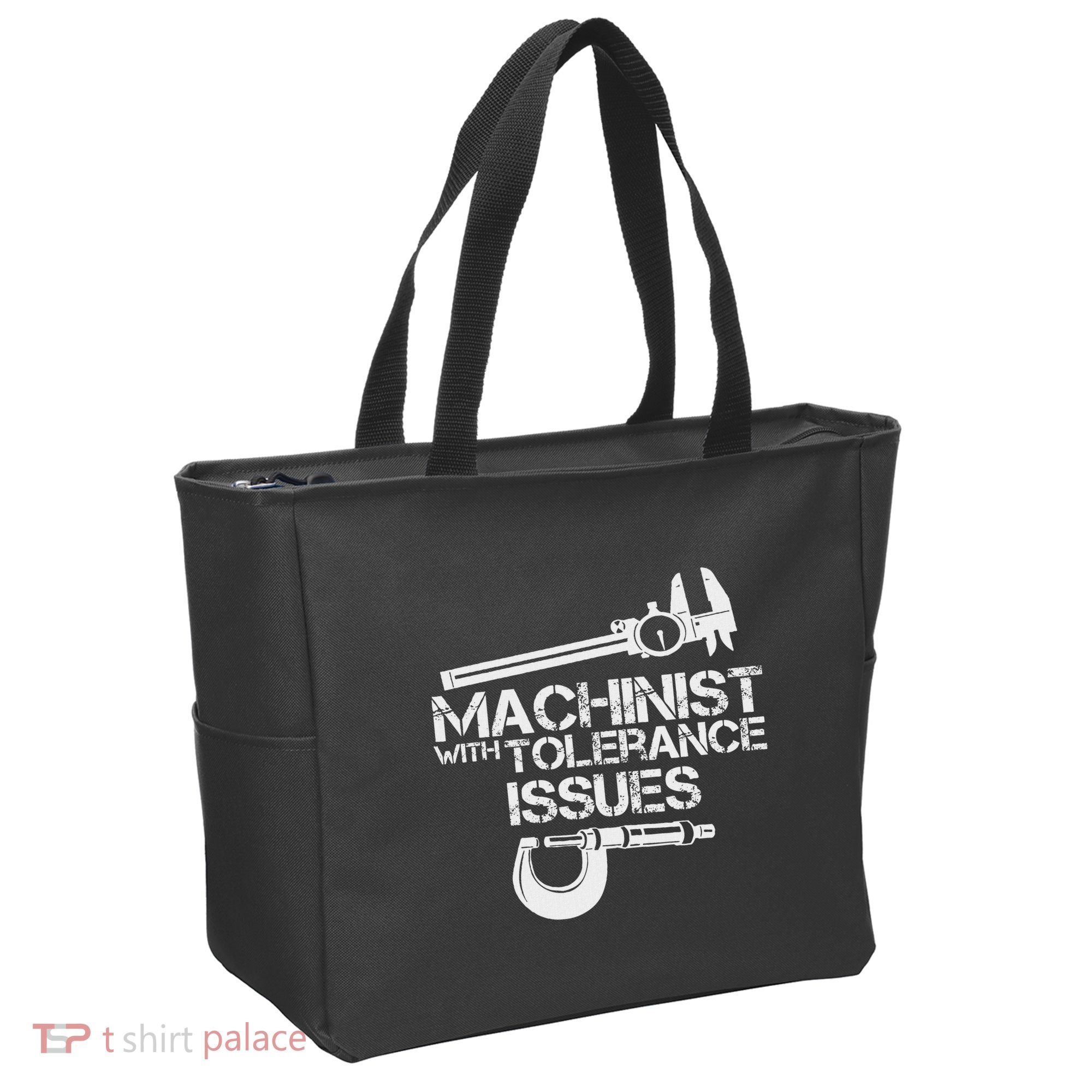 Machinist With Tolerance Issues.Machinis Funny Gift Tote Bag