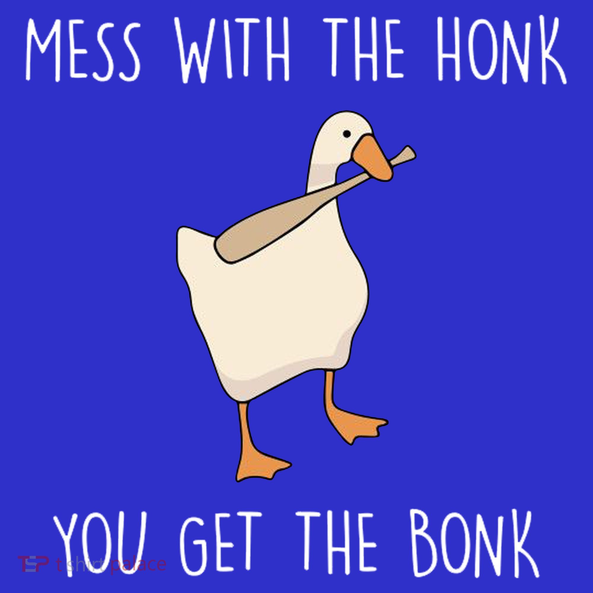 Mess With The Honk You Get The Bonk Coaster