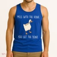 Mess With The Honk You Get The Bonk Tank Top thumb 3
