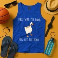 Mess With The Honk You Get The Bonk Tank Top thumb 4