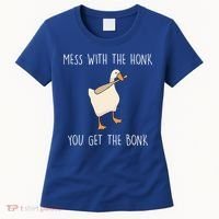 Mess With The Honk You Get The Bonk Women's T-Shirt thumb 0