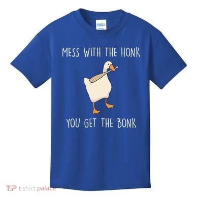 Mess With The Honk You Get The Bonk Kids T-Shirt
