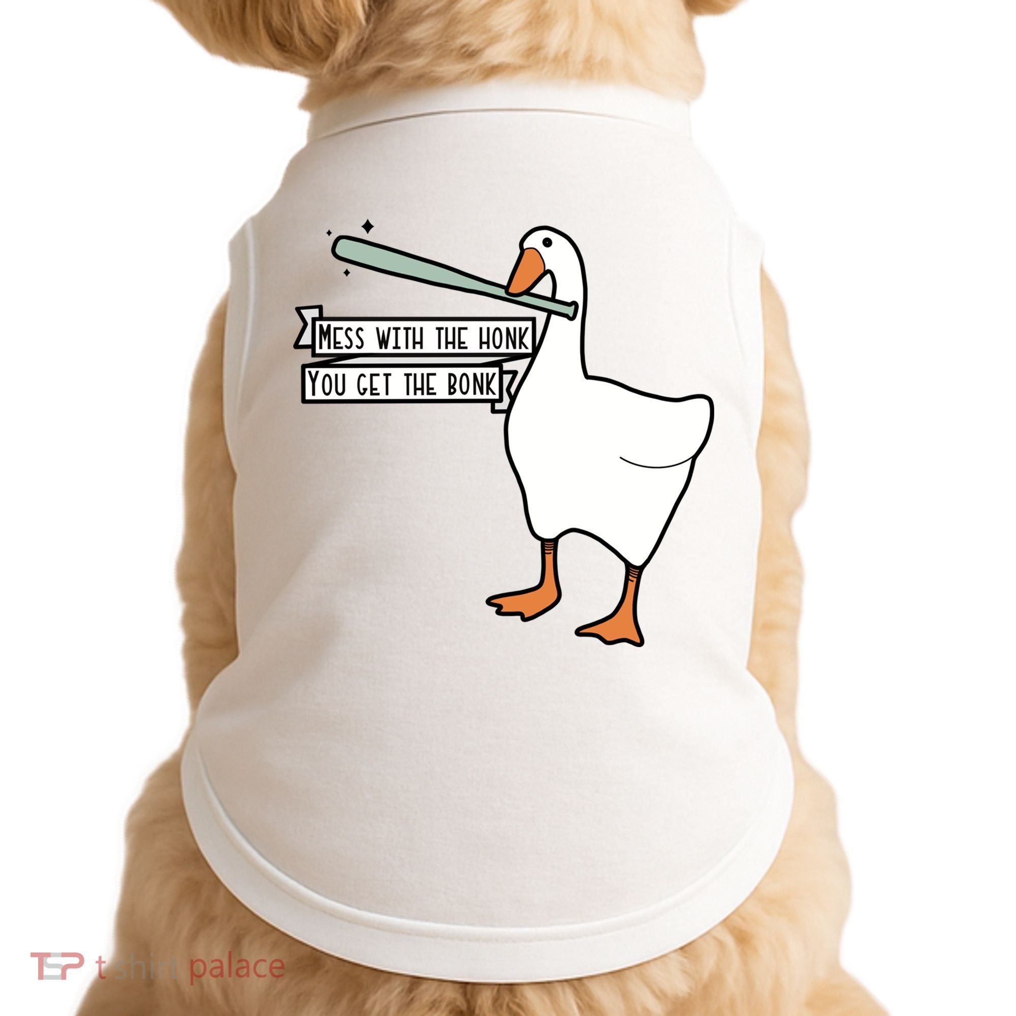 Mess With The Honk You Get The Bonk Goose Doggie Tank