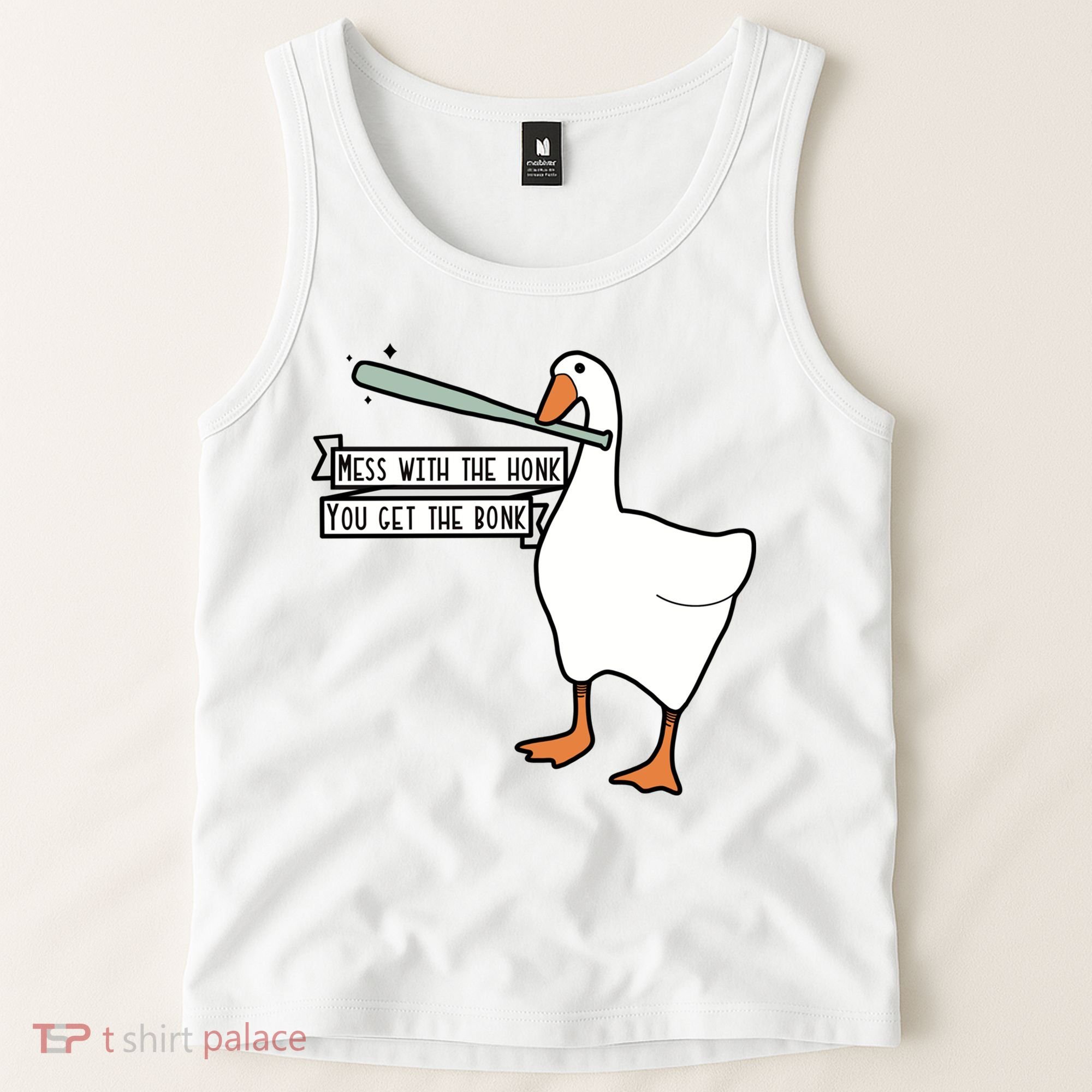 Mess With The Honk You Get The Bonk Goose Tank Top