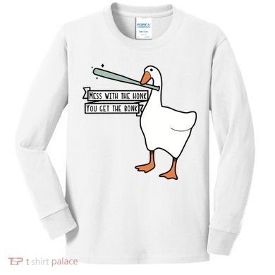 Mess With The Honk You Get The Bonk Goose Kids Long Sleeve Shirt