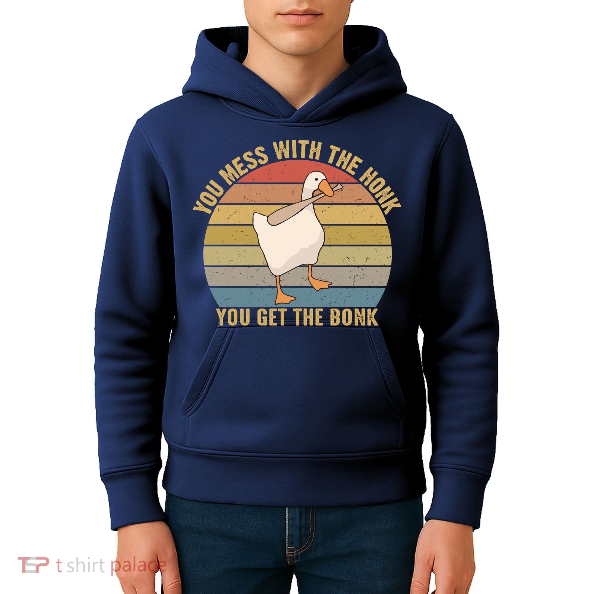 Mess With The Honk You Get The Bonk Makes A Funny Goose Meme For Every Gamer And Kids Hoodie