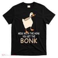 Mess With The Honk You Get The Bonk T-Shirt thumb 0