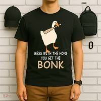 Mess With The Honk You Get The Bonk T-Shirt thumb 6