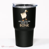 Mess With The Honk You Get The Bonk Tumbler thumb 0