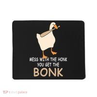 Mess With The Honk You Get The Bonk Mousepad thumb 0
