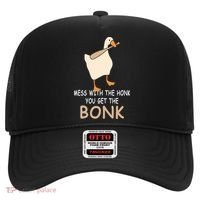 Mess With The Honk You Get The Bonk Hat thumb 0