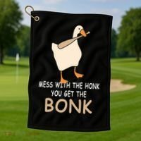 Mess With The Honk You Get The Bonk Golf Towel thumb 1