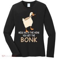Mess With The Honk You Get The Bonk Women's Long Sleeve Shirt thumb 0