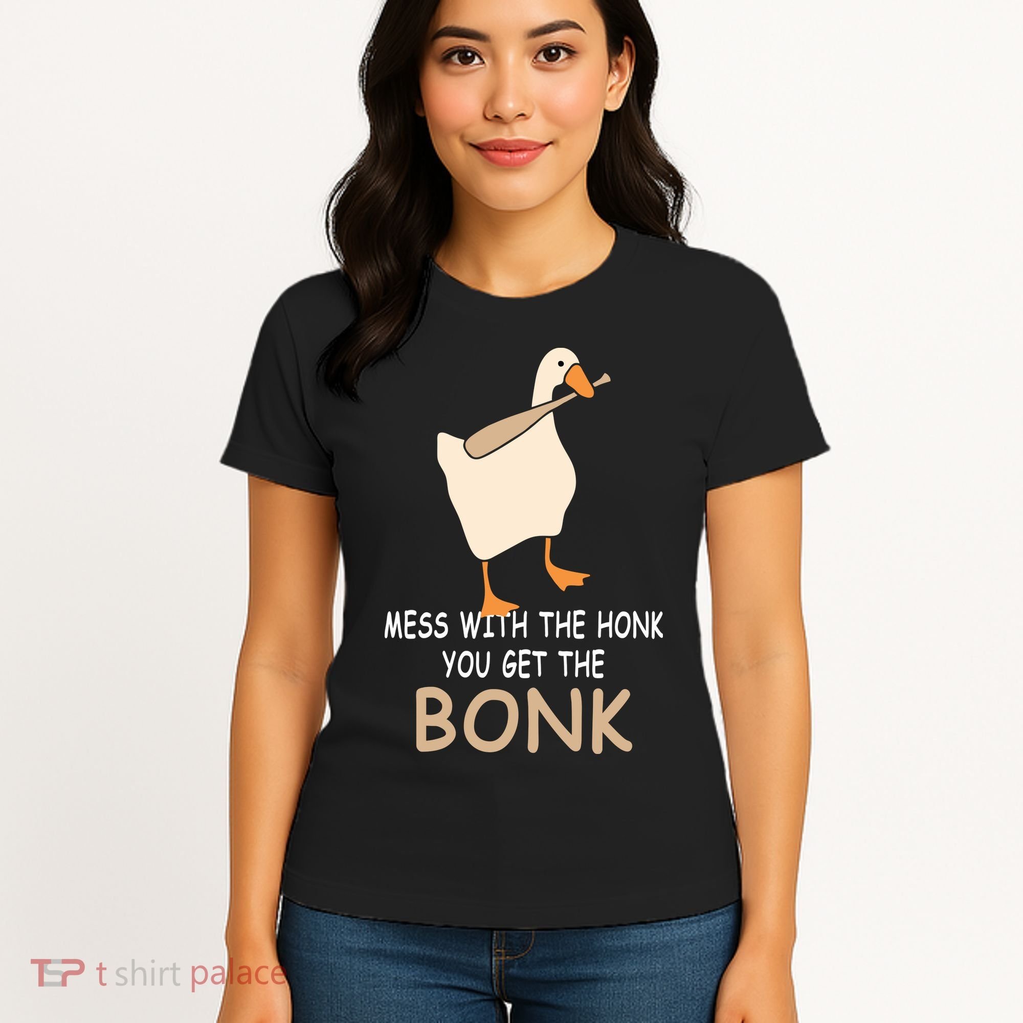 Mess With The Honk You Get The Bonk Women's T-Shirt