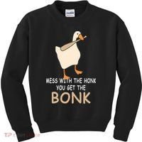 Mess With The Honk You Get The Bonk Kids Sweatshirt thumb 0