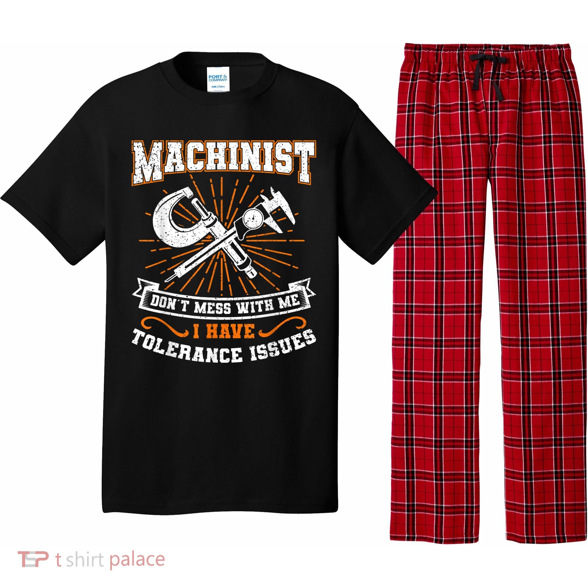 Machinist With Tolerance Issues Machinist Funny Pajama Set