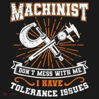 Machinist With Tolerance Issues Machinist Funny Polo thumb 3