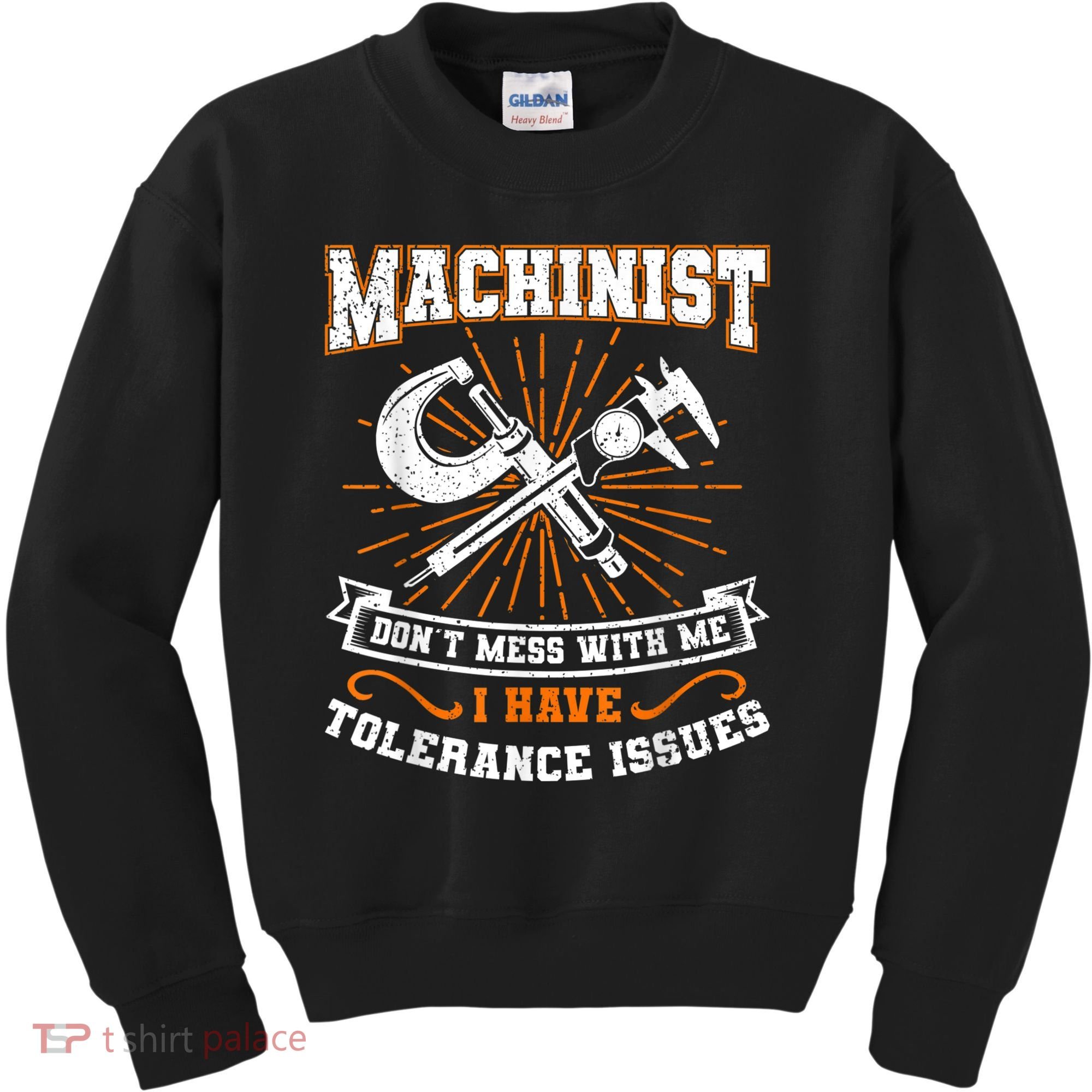 Machinist With Tolerance Issues Machinist Funny Kids Sweatshirt