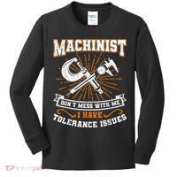 Machinist With Tolerance Issues Machinist Funny Kids Long Sleeve Shirt thumb 0