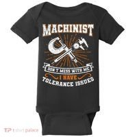 Machinist With Tolerance Issues Machinist Funny Gift Baby Bodysuit thumb 0