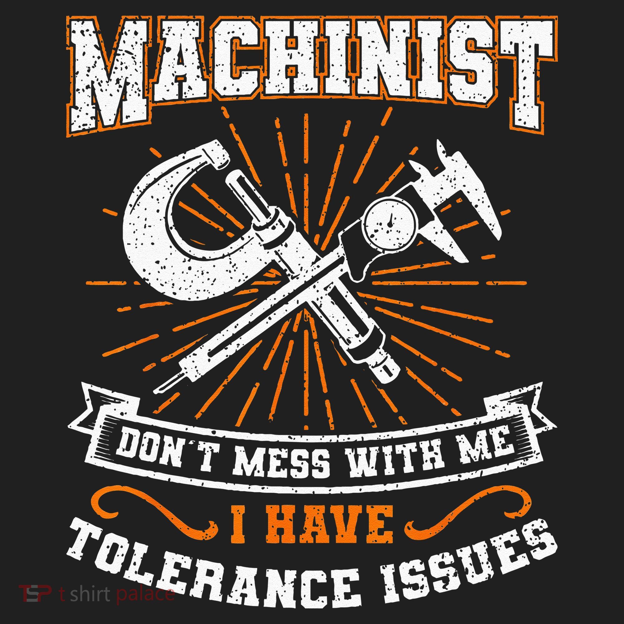 Machinist With Tolerance Issues Machinist Funny Gift Hat
