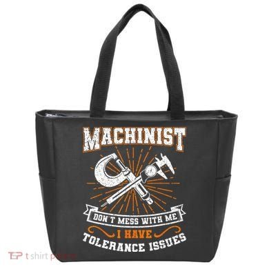 Machinist With Tolerance Issues Machinist Funny Gift Tote Bag