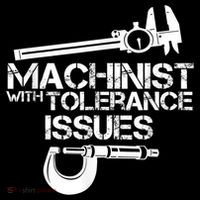Machinist With Tolerance Issues.Machinist Funny Apron thumb 3
