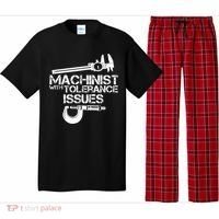Machinist With Tolerance Issues.Machinist Funny Pajama Set thumb 0