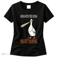 Mess With The Honk Goose Game Gamer Wooden Club Computer Women's T-Shirt thumb 0
