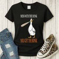 Mess With The Honk Goose Game Gamer Wooden Club Computer Women's T-Shirt thumb 3
