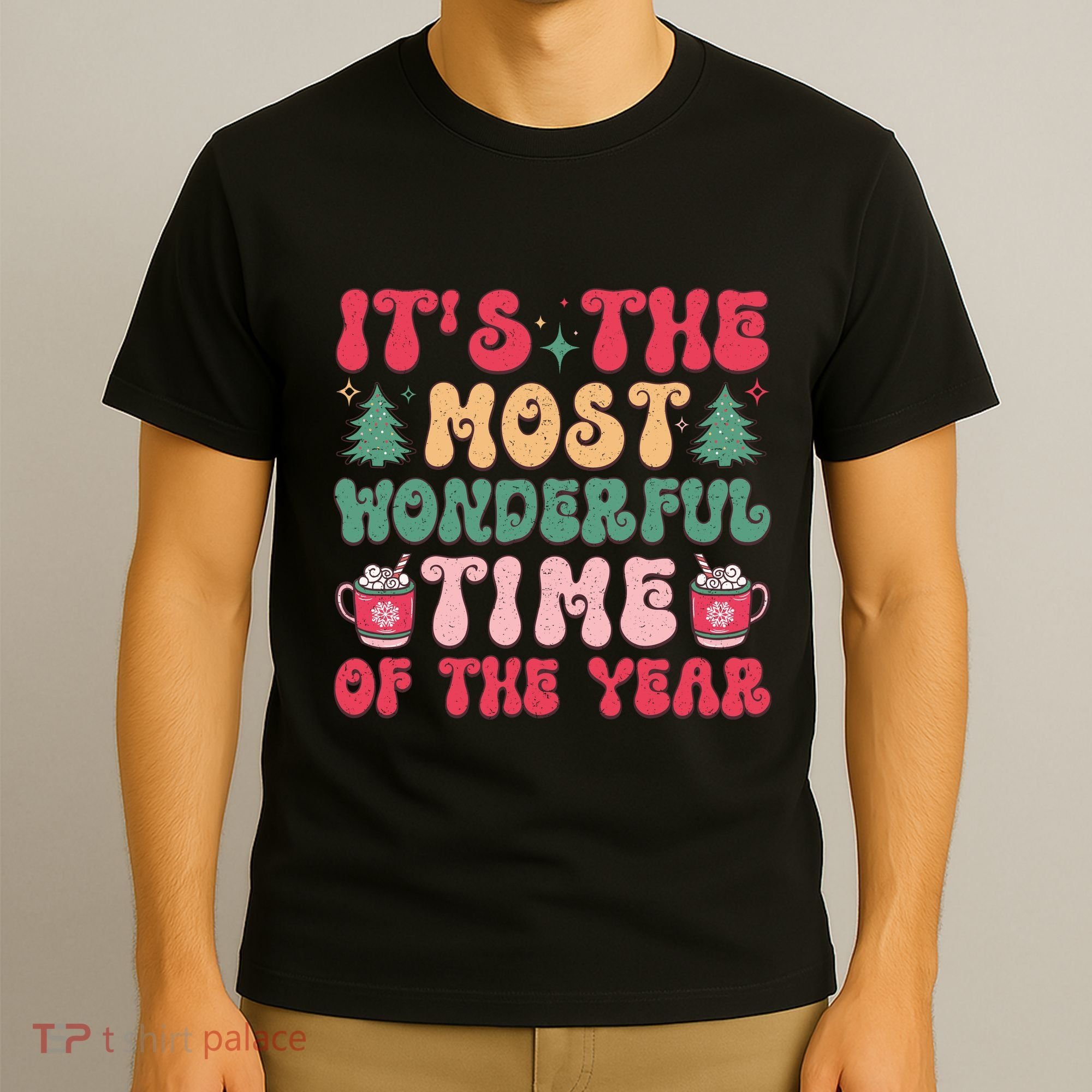 Most Wonderful Time Of The Year Festive Graphic T-Shirt