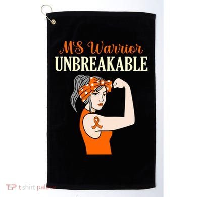 Ms Warrior Unbreakable Multiple Sclerosis Awareness Graphic Great Gift Golf Towel