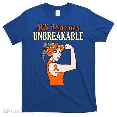 Ms Warrior Unbreakable Multiple Sclerosis Awareness Graphic Great Gift T-Shirt