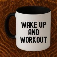 Men Wake Up And Workout Gift Coffee Mug thumb 2
