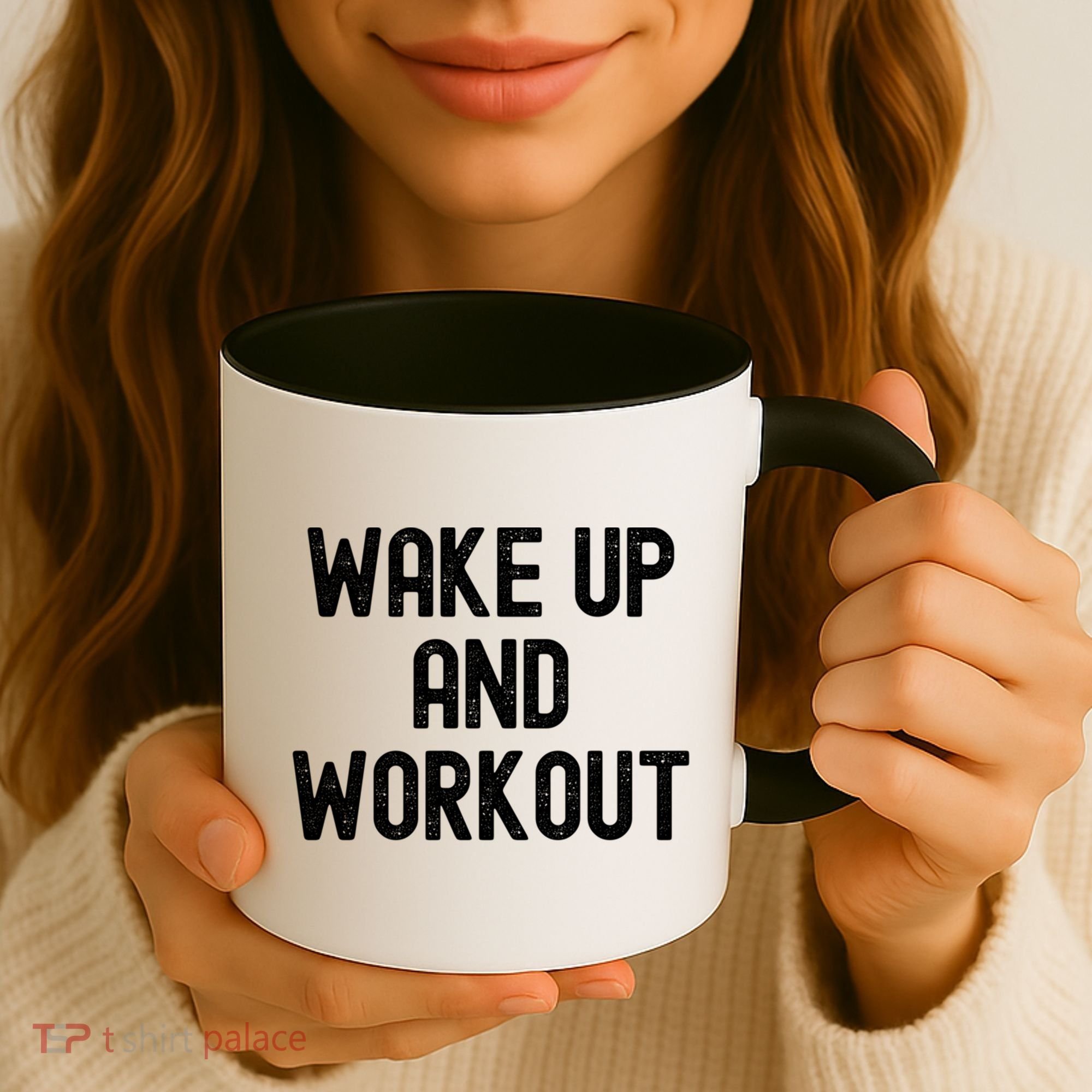 Men Wake Up And Workout Gift Coffee Mug