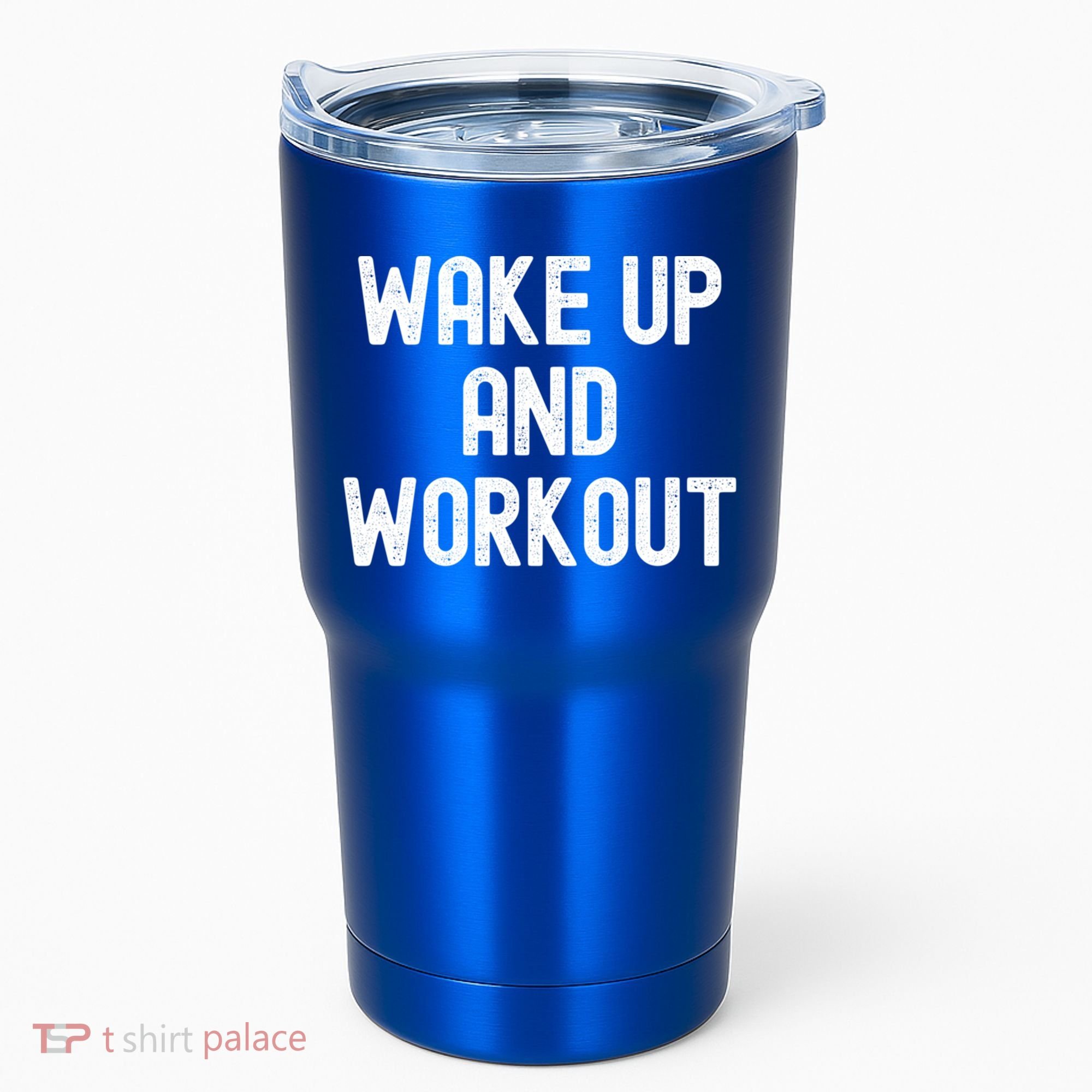 Men Wake Up And Workout Gift Tumbler