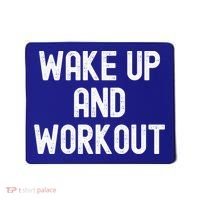 Men Wake Up And Workout Gift Mousepad thumb 0