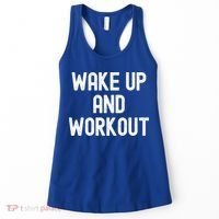 Men Wake Up And Workout Gift Women's Tank Top thumb 0