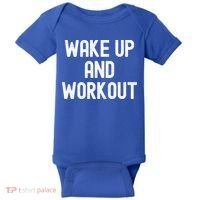 Men Wake Up And Workout Gift Baby Bodysuit thumb 0