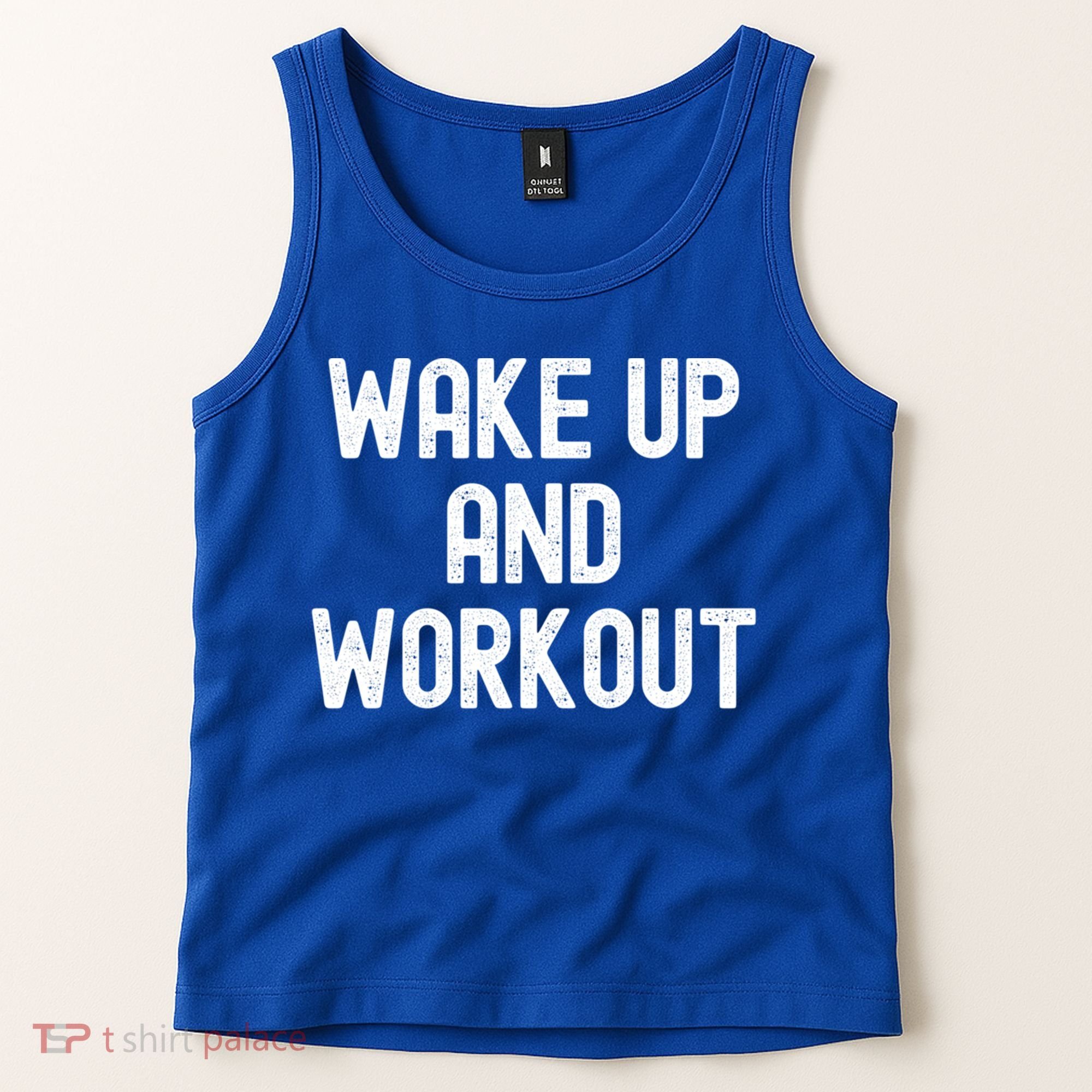 Men Wake Up And Workout Gift Tank Top