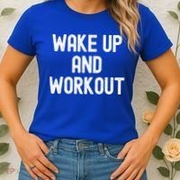 Men Wake Up And Workout Gift Women's T-Shirt thumb 2