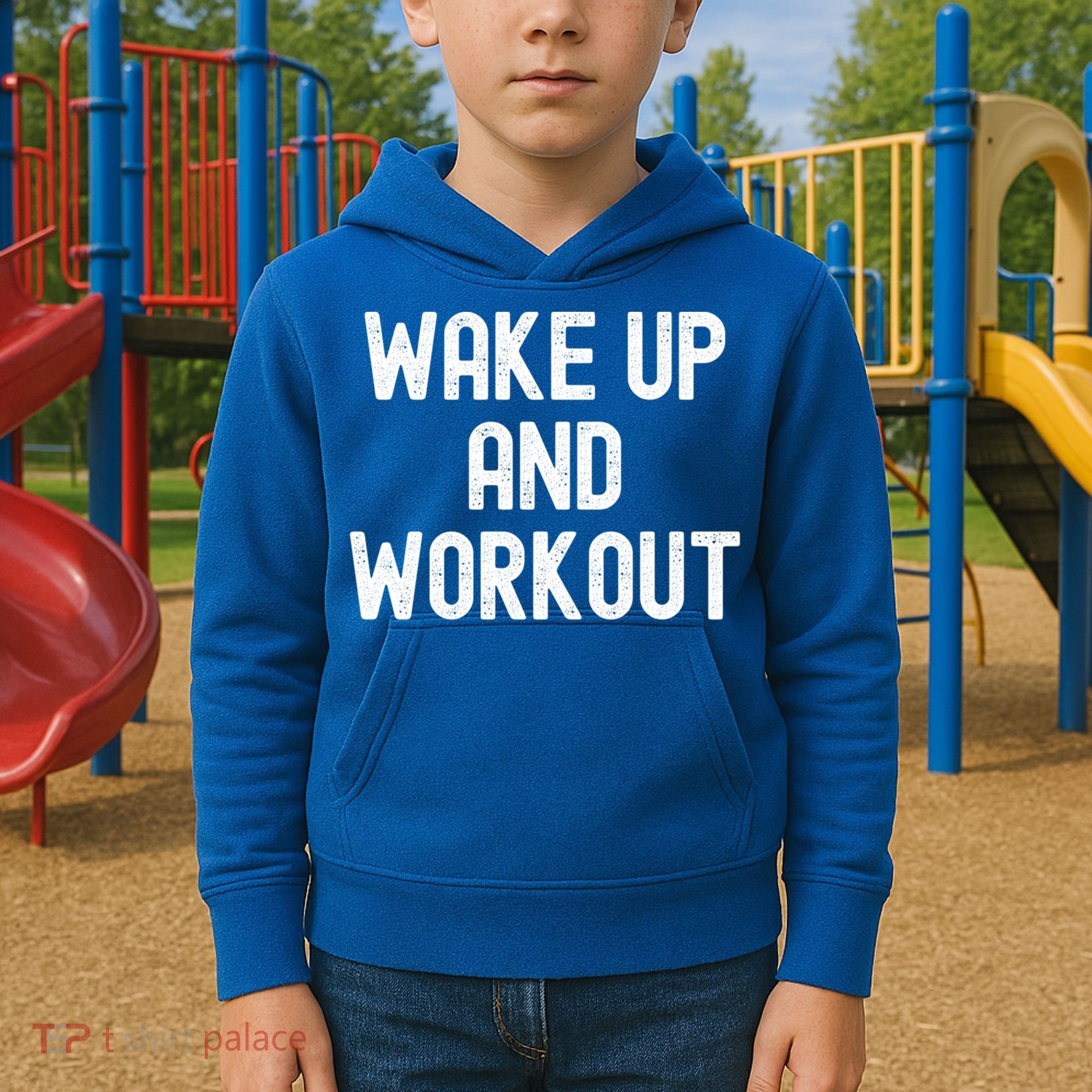 Men Wake Up And Workout Gift Kids Hoodie