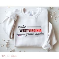 Make West Virginia Great Again Sweatshirt thumb 2