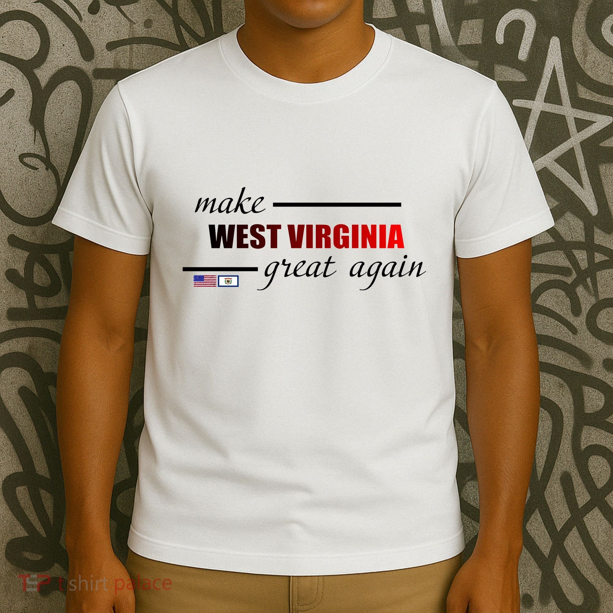 Make West Virginia Great Again T-Shirt