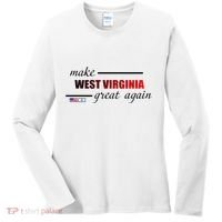 Make West Virginia Great Again Women's Long Sleeve Shirt thumb 0