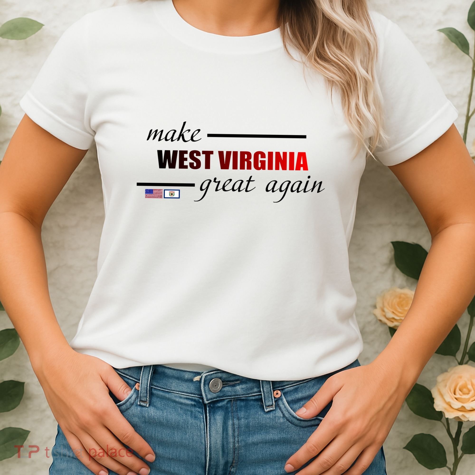 Make West Virginia Great Again Women's T-Shirt